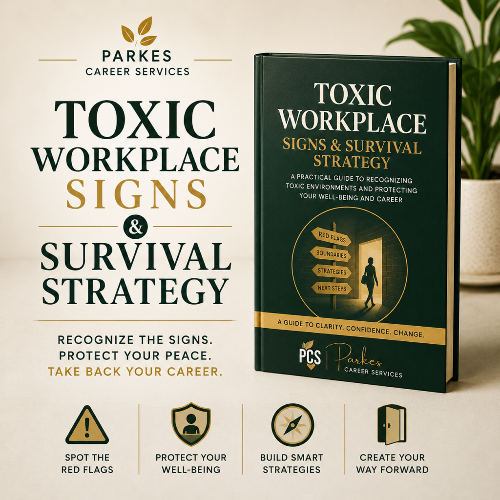 Toxic workplace signs and survival strategy — Parkes Career Services